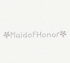 Bachelorette Superstore Maid Of Honor- Rhinestone Iron On- Pink Flowers